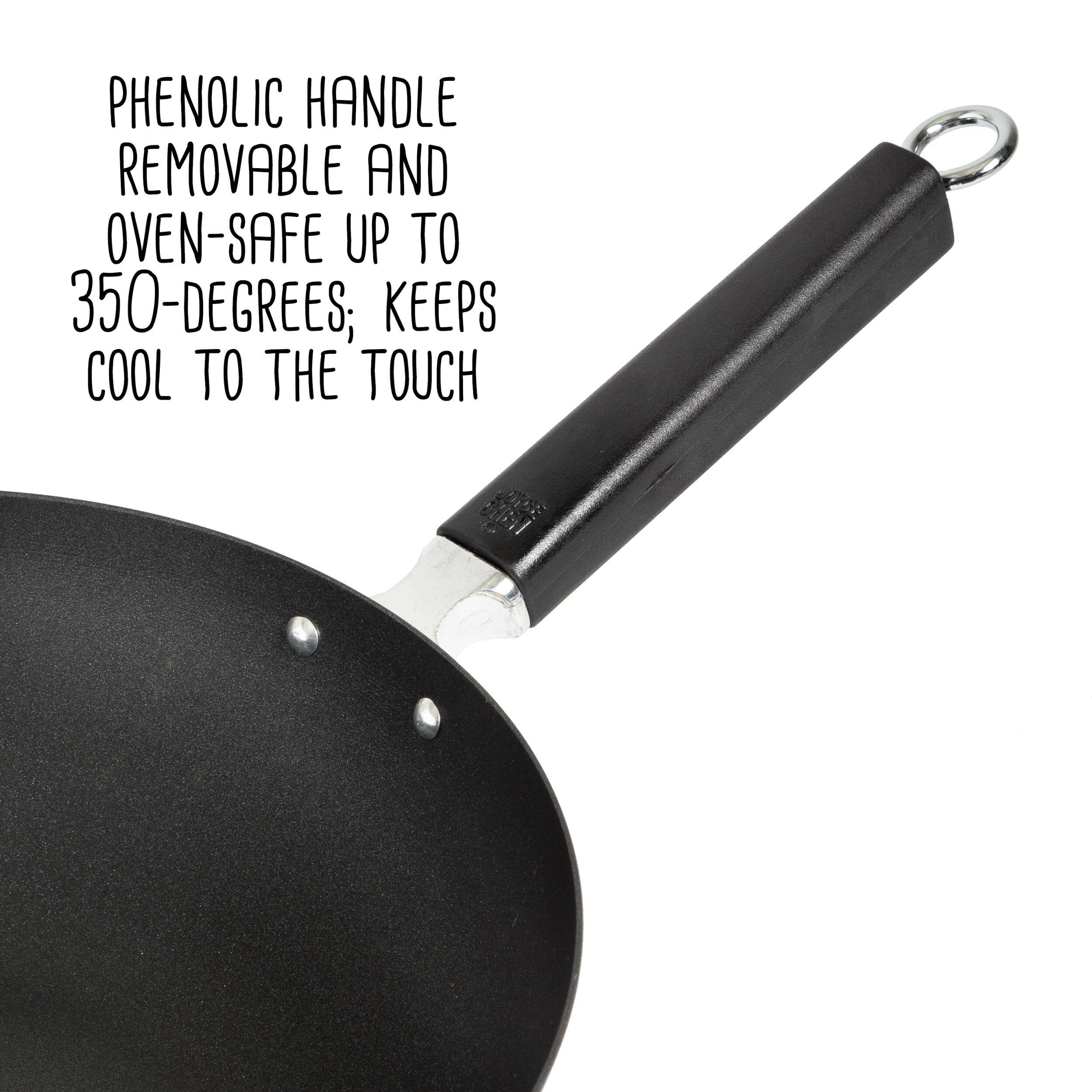 PHENOLIC HANDLE REMOVABLE AND OVEN-SAFE UP TO 350-DEGREES; KEEPS COOL TO THE TOUCH
