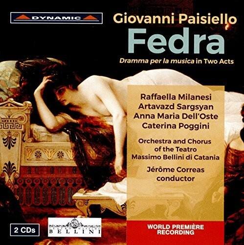 Paisiello / Milanesi / Sargsyan - Giovanni Paisiello: Fedra   - COMPACT DISCS [CD] price history on PriceWatchPro
