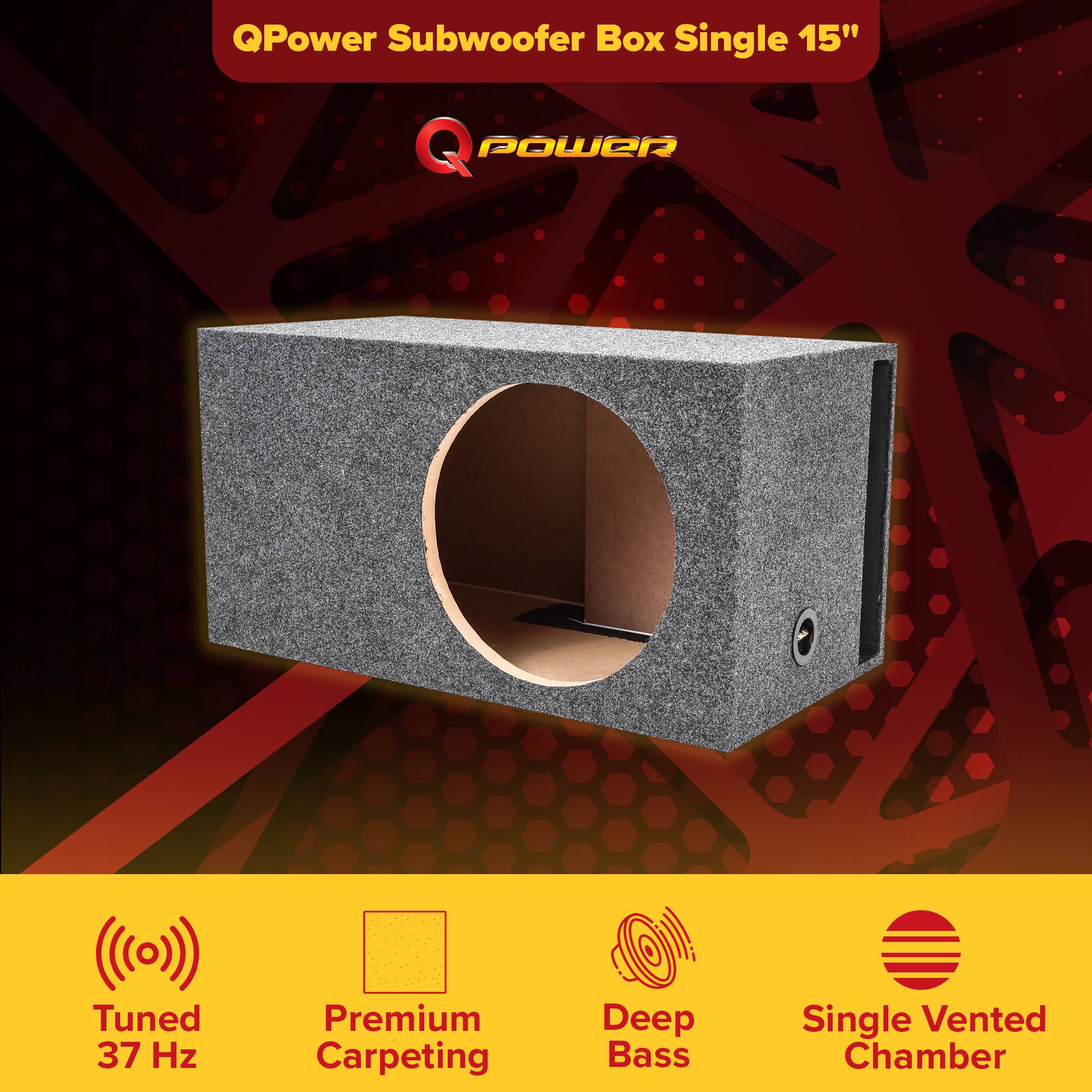 QPower Subwoofer Box Single 15"

- Tuned 37 Hz
- Premium Carpeting
- Deep Bass
- Single Vented Chamber
