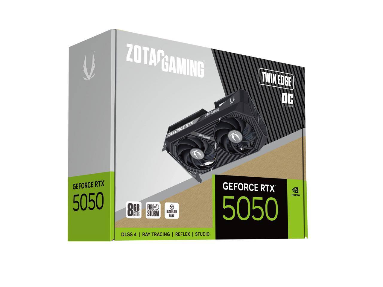 ZOTAC GAMING  
GEFORCE RTX 5050  
TWIN EDGE DC EDITION  

8GB GDDR6  
FIRE STORM  
BLADELINK FANS  

DLSS 4 | RAY TRACING | REFLEX | STUDIO  

NVIDIA