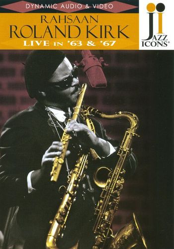Best Buy: Jazz Icons: Roland Kirk Live in '64 & '67 [DVD] [1964]