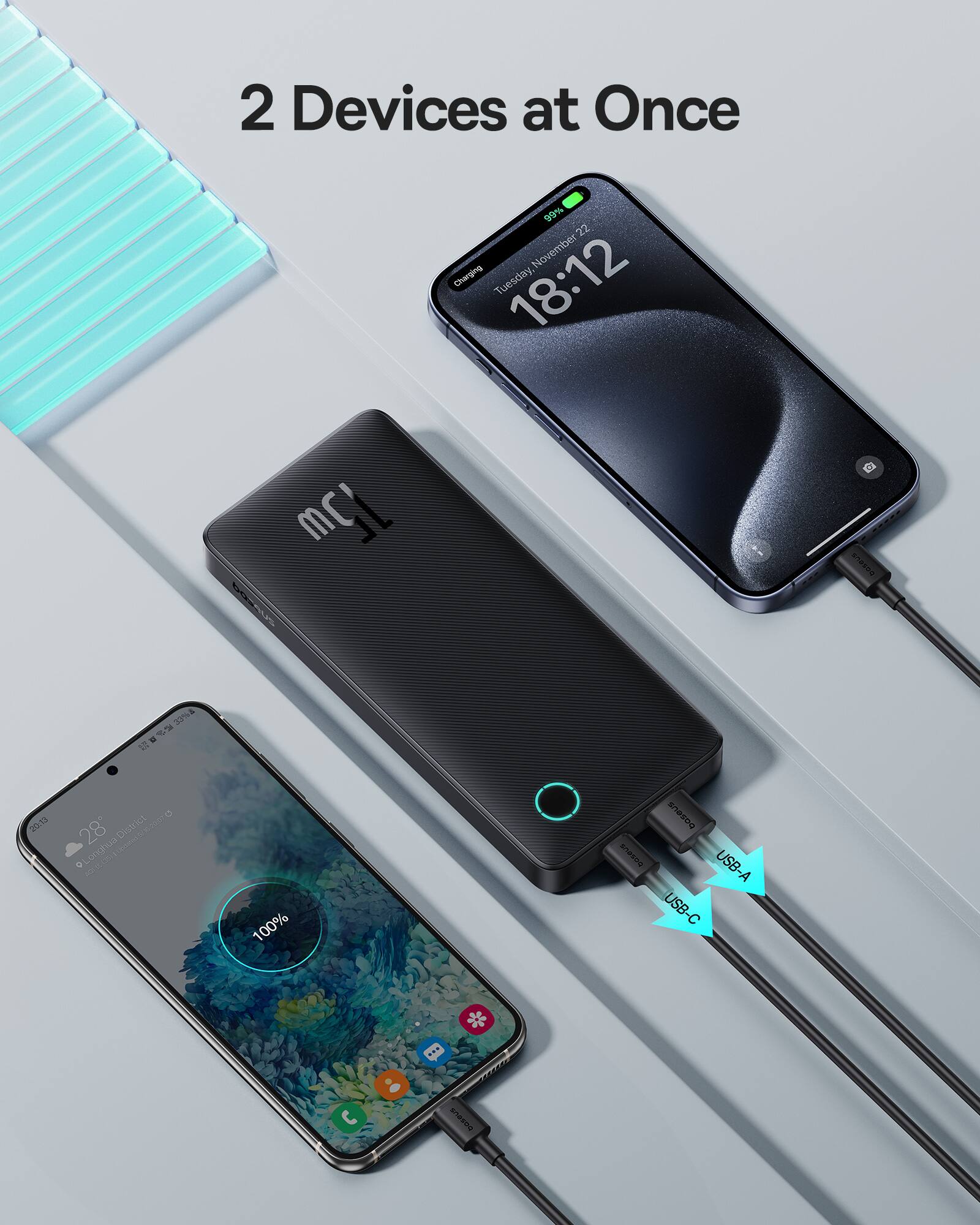 2 Devices at Once

27 November
Tuesday 18:12

99%
100%

USB-A
USB-C