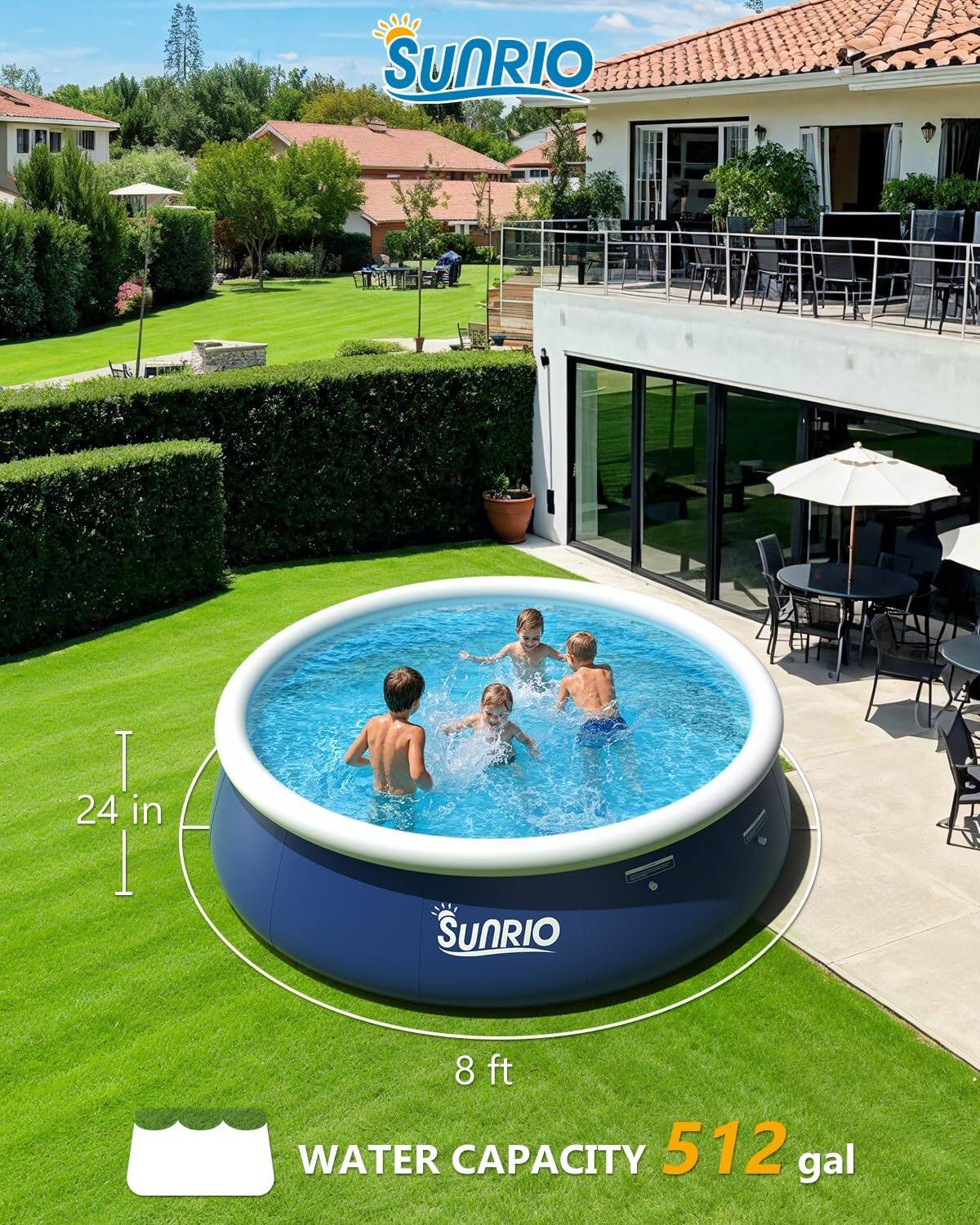 SUNRIO  
24 in  
8 ft  
WATER CAPACITY 512 gal