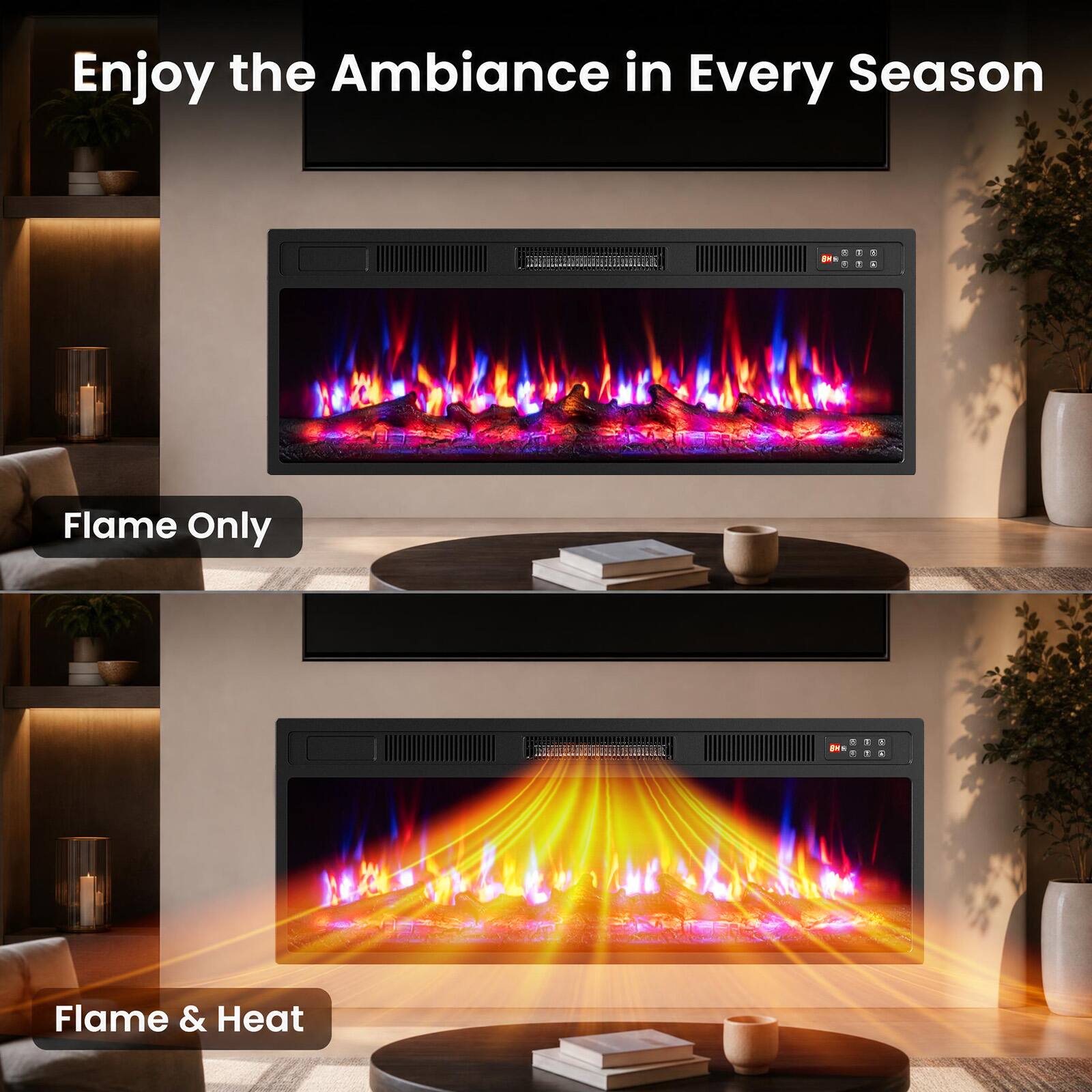 Enjoy the Ambiance in Every Season

BH 1
Flame Only

DV
401
:
5 :
Flame & Heat