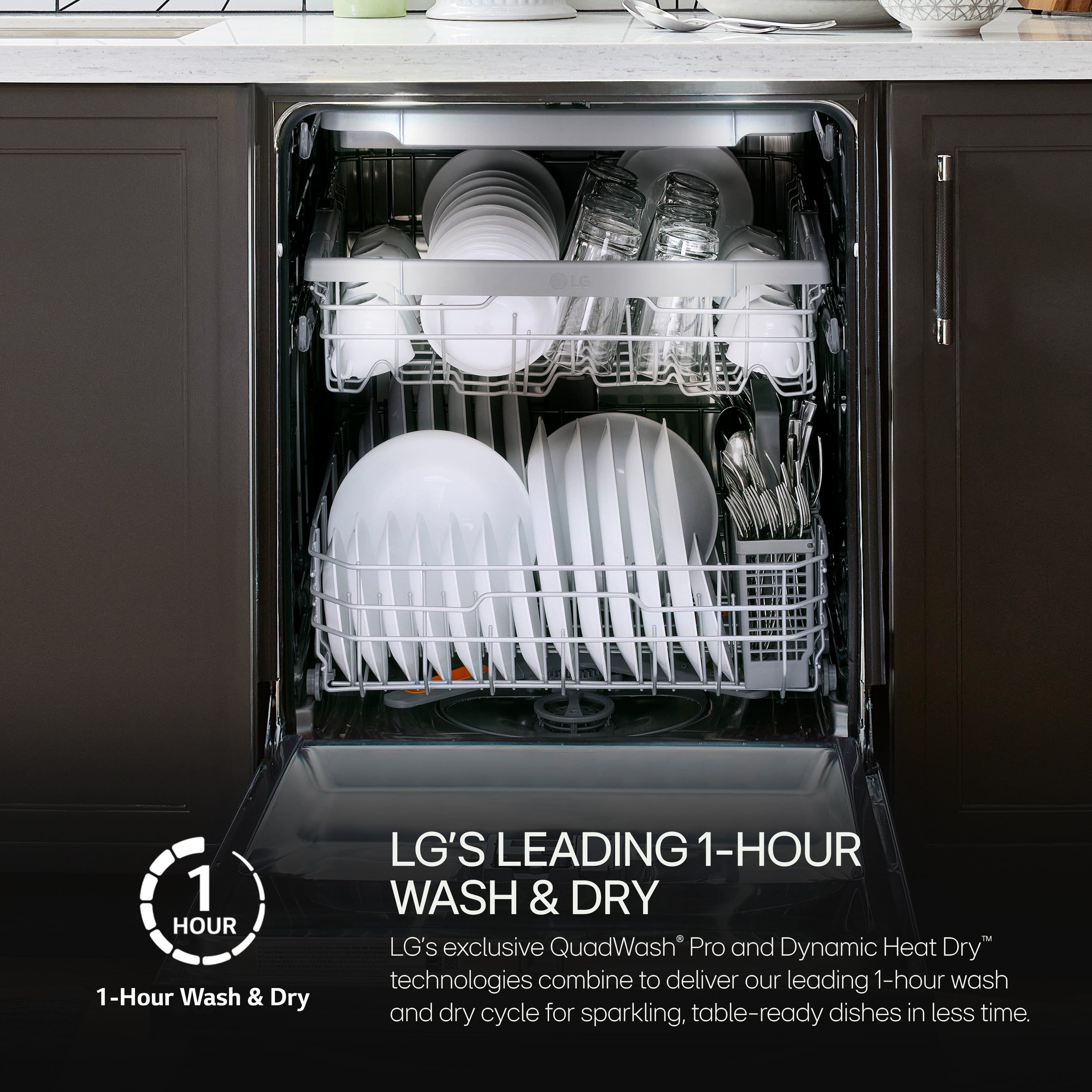 LG's Leading 1-Hour Wash & Dry: LG's exclusive QuadWash Pro and Dynamic Heat Dry technologies combine to deliver our leading 1-hour wash and dry cycle for sparkling, table-ready dishes in less time.