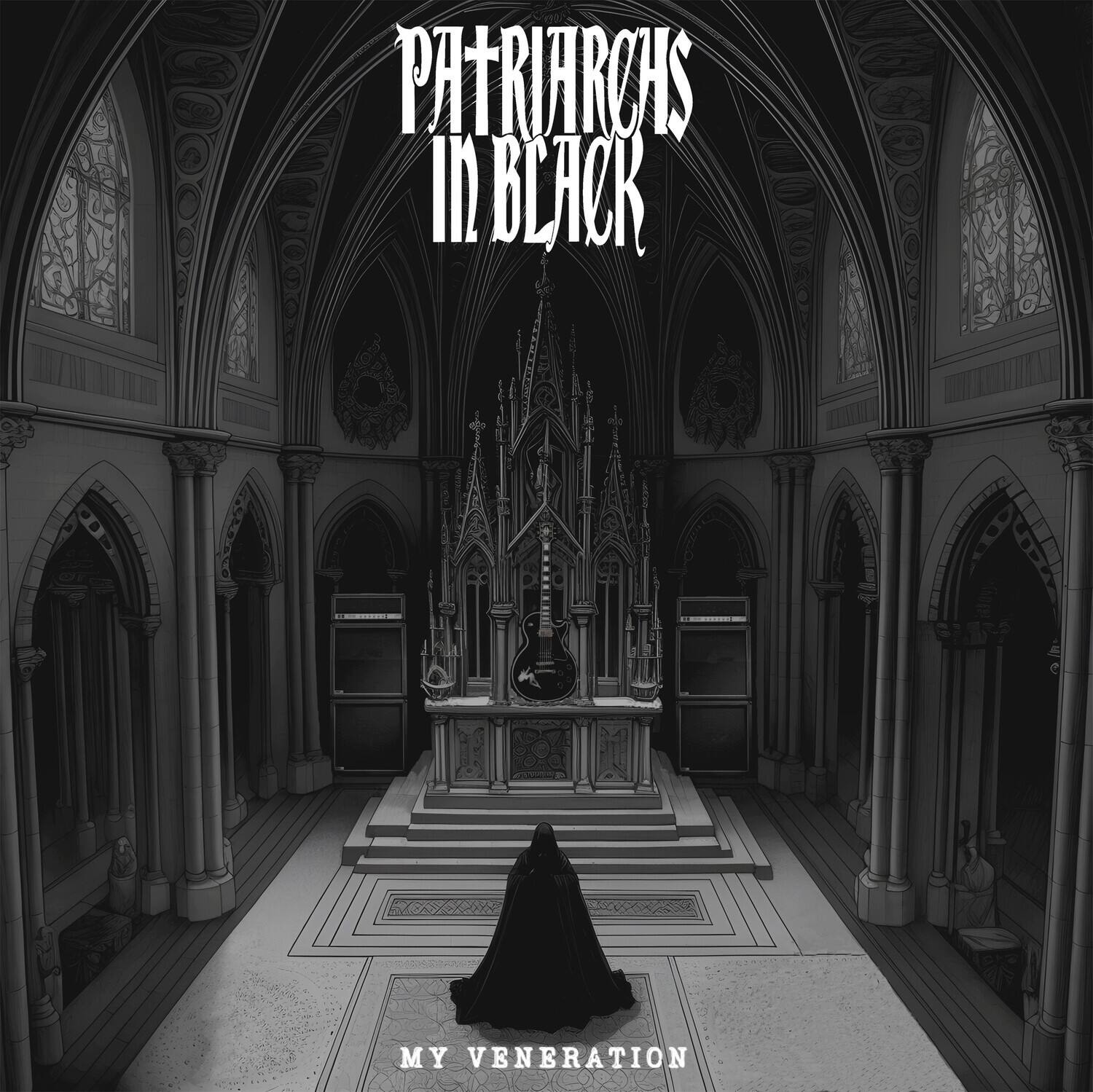 PATRIARCHS IN BLACK

MY VENERATION