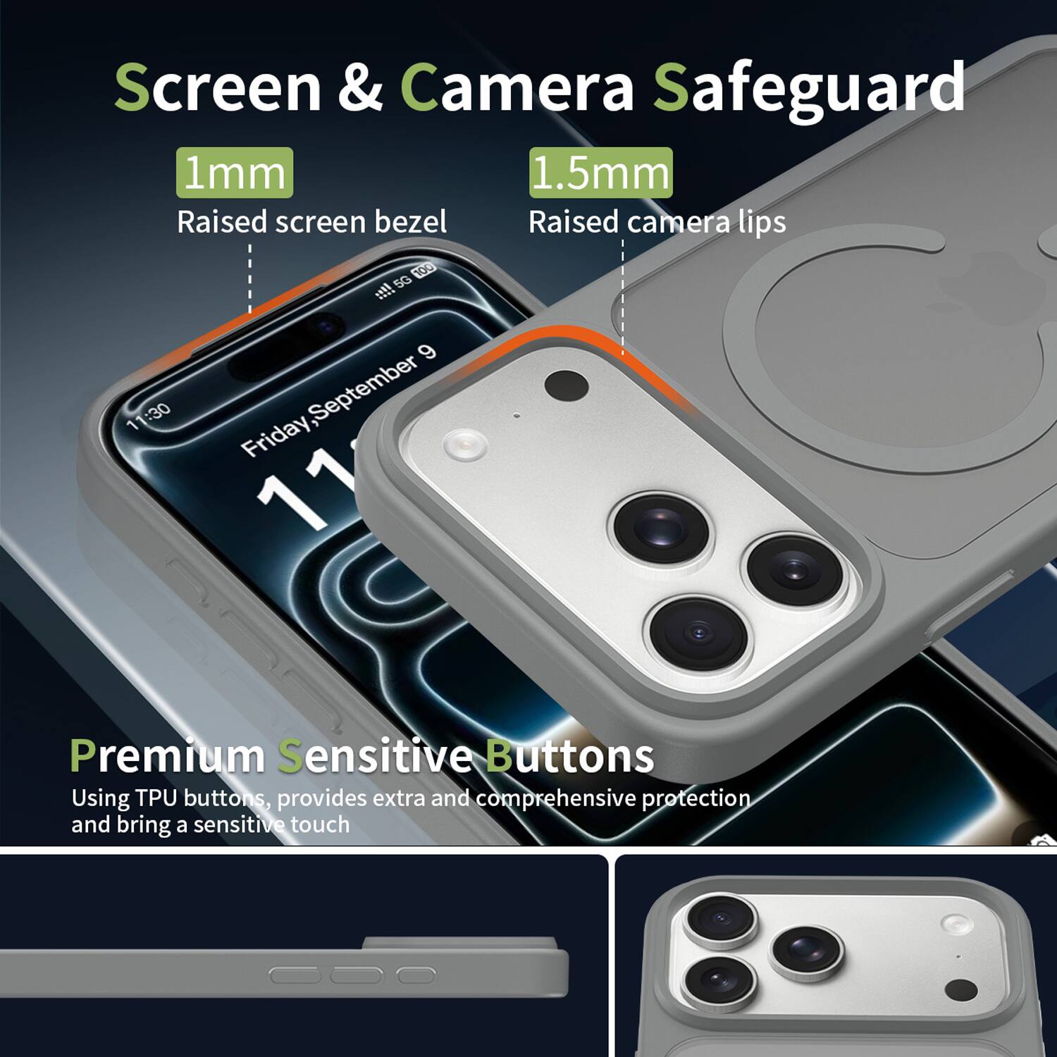 Screen & Camera Safeguard  
1mm Raised screen bezel  
1.5mm Raised camera lips  

Premium Sensitive Buttons  
Using TPU buttons, provides extra and comprehensive protection and bring a sensitive touch