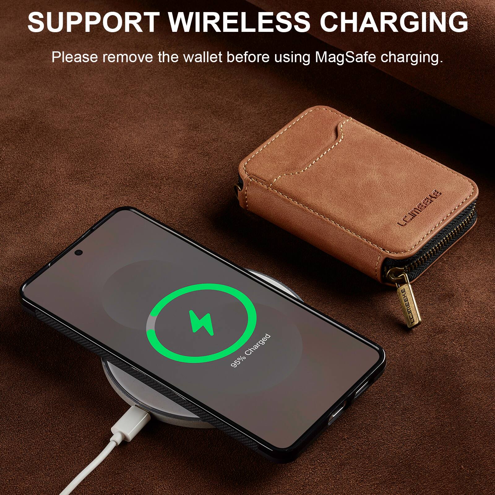 SUPPORT WIRELESS CHARGING  
Please remove the wallet before using MagSafe charging.  

LEIMEEHE  
Charged 95%