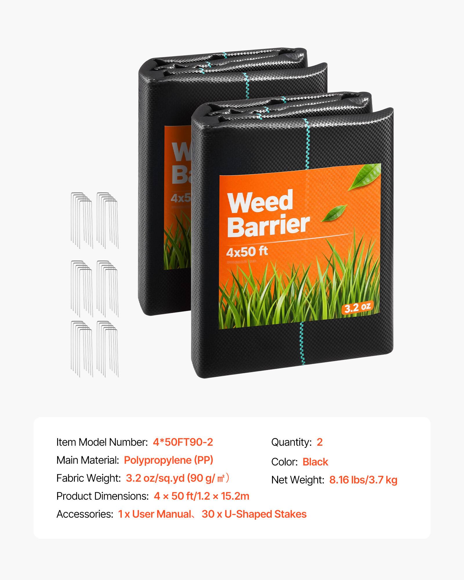 W B 4x5 Weed Barrier 4x50 ft OWN.2 pven 3.2 oz

Item Model Number: 4*50FT90-2

Quantity: 2

Main Material: Polypropylene (PP)

Color: Black

Fabric Weight: 3.2 oz/sq.yd (90 g/m²)

Net Weight: 8.16 lbs/3.7 kg

Product Dimensions: 4 x 50 ft/1.2 x 15.2m

Accessories: 1x User Manual, 30 x U-Shaped Stakes