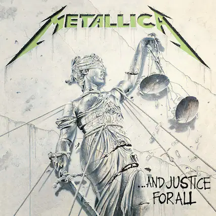 METALLICA
...AND JUSTICE FOR ALL