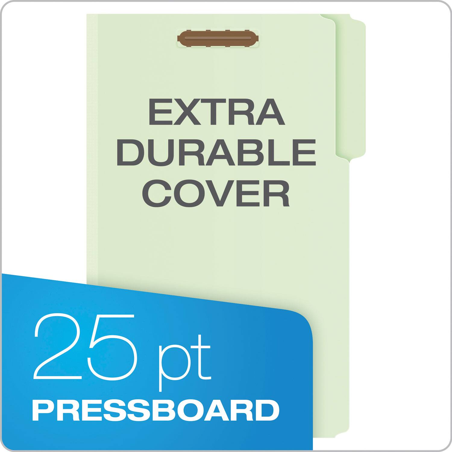 EXTRA DURABLE COVER  
25 pt PRESSBOARD
