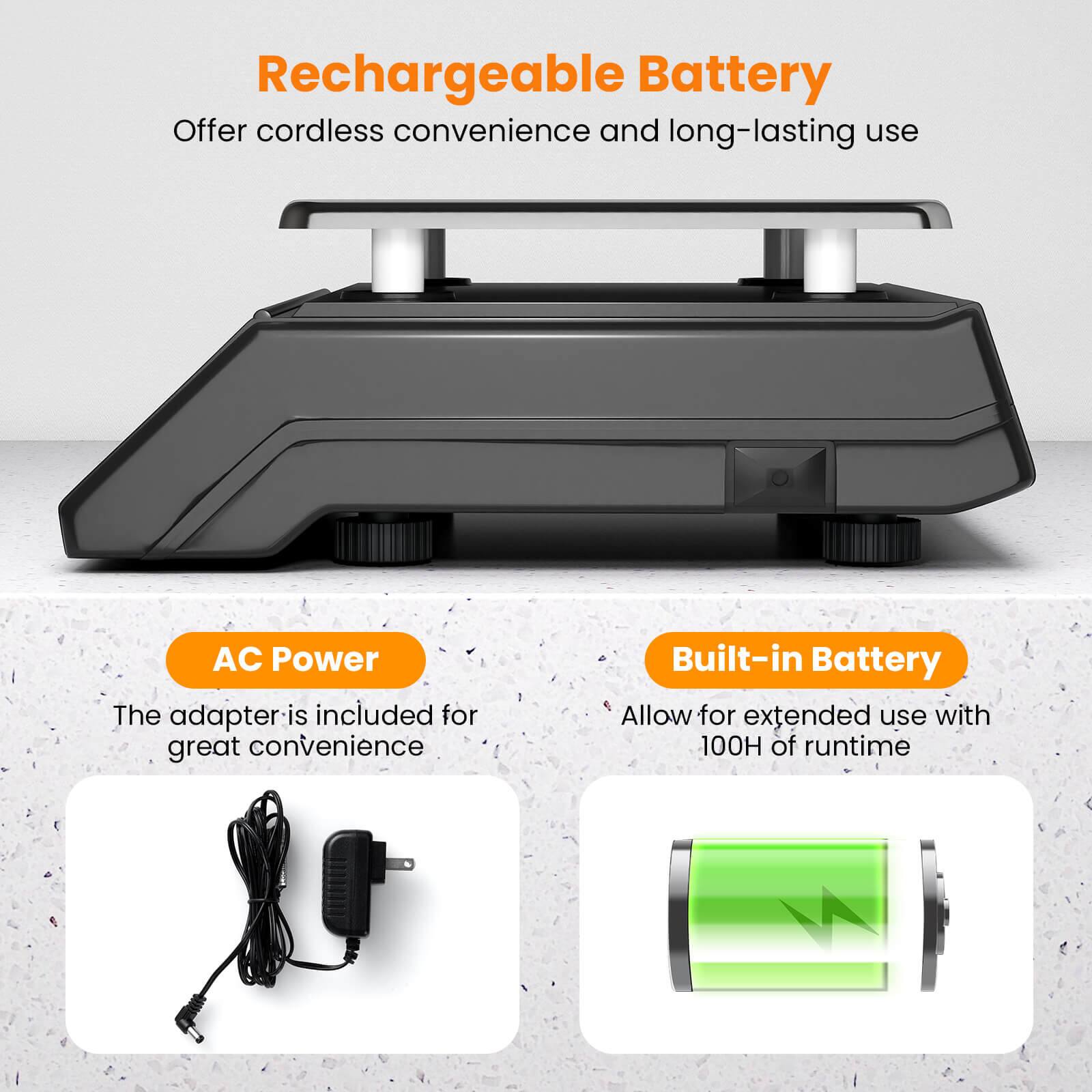 Rechargeable Battery  
Offer cordless convenience and long-lasting use

AC Power  
The adapter is included for great convenience

Built-in Battery  
Allow for extended use with 100H of runtime