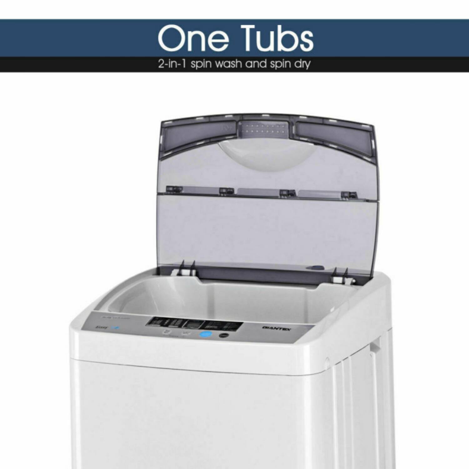 One Tubs  
2-in-1 spin wash and spin dry