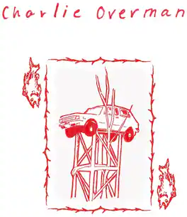Charlie Overman - Charlie Overman - Red - VINYL LP