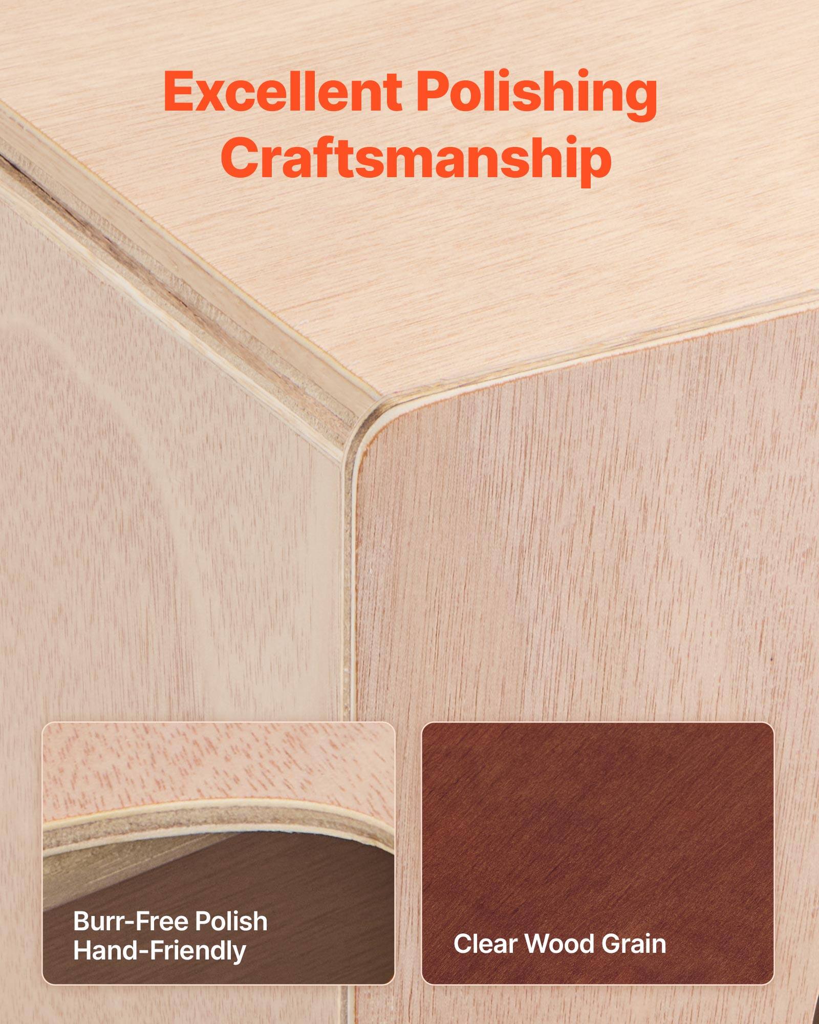 Excellent Polishing Craftsmanship

Burr-Free Polish
Hand-Friendly

Clear Wood Grain