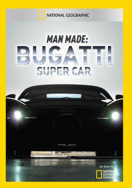 Man Made: Bugatti Super Car - DVD