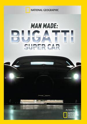 Front. Man Made: Bugatti Super Car - DVD.