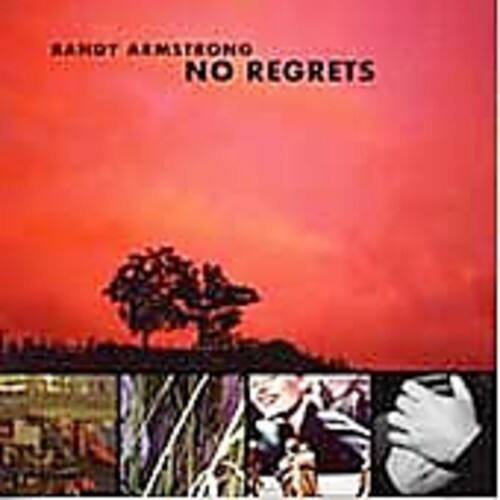Randy Armstrong - No Regrets   - COMPACT DISCS [CD]
