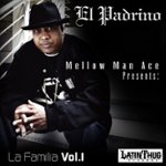 Front Standard. Mellow Man Ace Presents La Familia, Vol. 1 [CD] [PA].