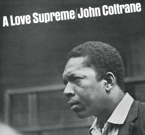 A  Love Supreme [LP] - VINYL