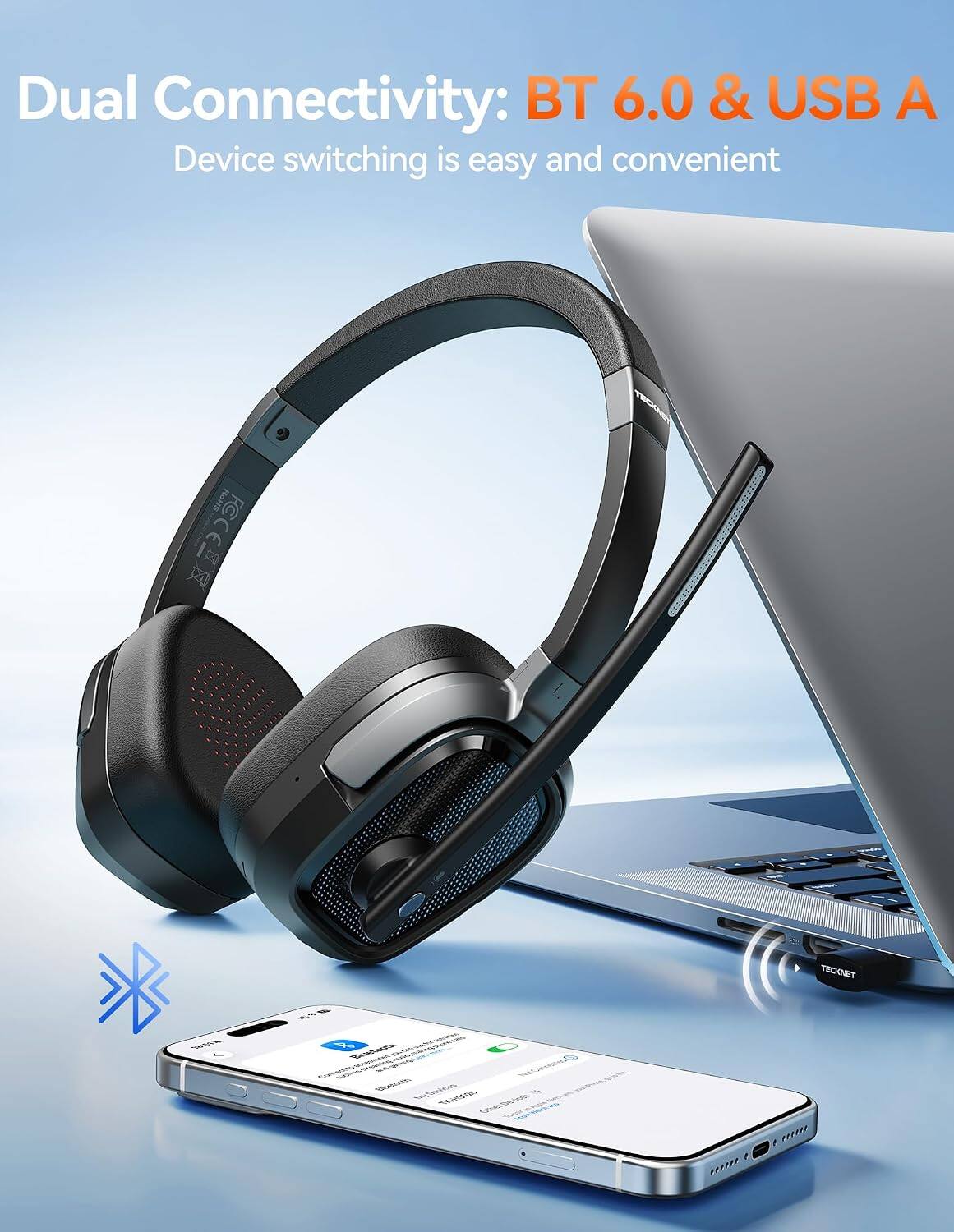 Dual Connectivity: BT 6.0 & USB A  
Device switching is easy and convenient