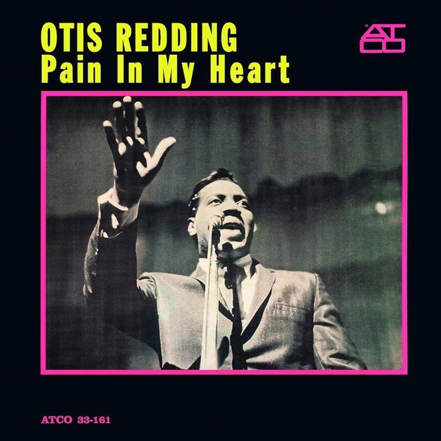 OTIS REDDING  
Pain In My Heart  

ATCO 33-161