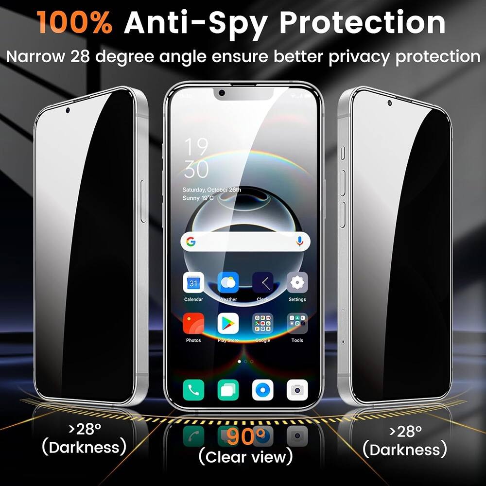 100% Anti-Spy Protection  
Narrow 28 degree angle ensure better privacy protection  

19 30  
Saturday, October 26th  
Sunny 19°C  

Calendar  
Weather  
Photos  
Play Store  
Settings  
Tools  

>28° (Darkness)  
90° (Clear view)  
>28° (Darkness)