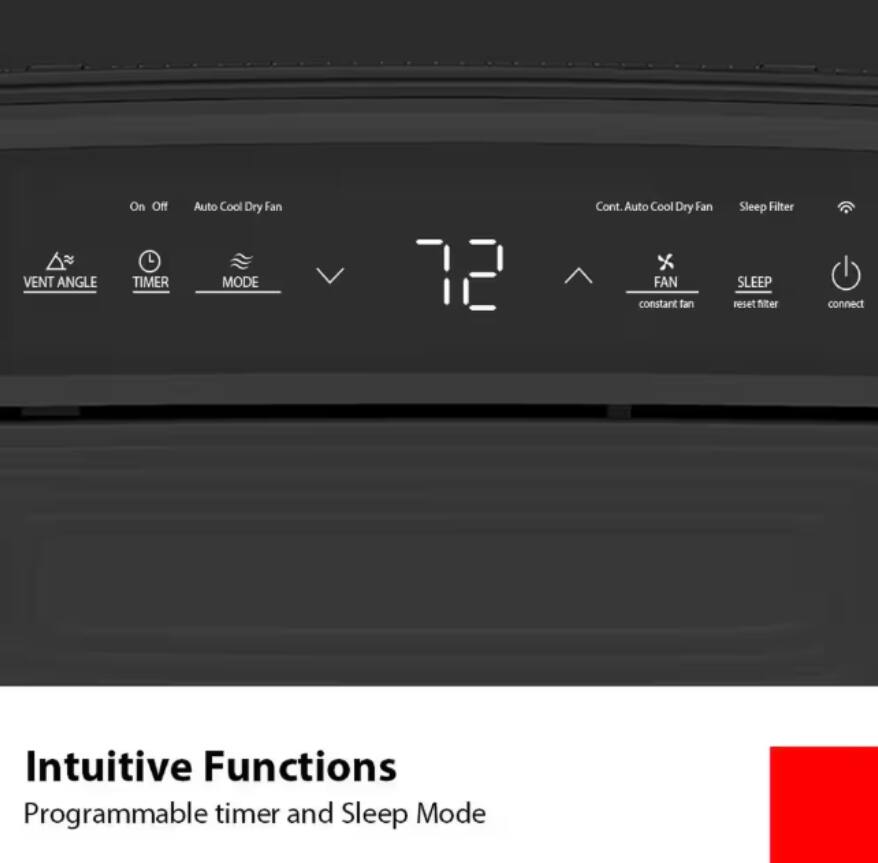 On Off Auto Cool Dry Fan Cont. Auto Cool Dry Fan Sleep Filter VENT ANGLE TIMER MODE FAN SLEEP constant fan reset filter connect Intuitive Functions Programmable timer and Sleep Mode