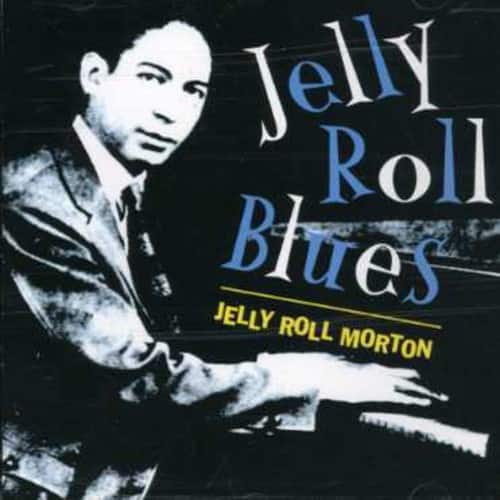Jelly Roll Morton - Jelly Roll Blues  - COMPACT DISCS
