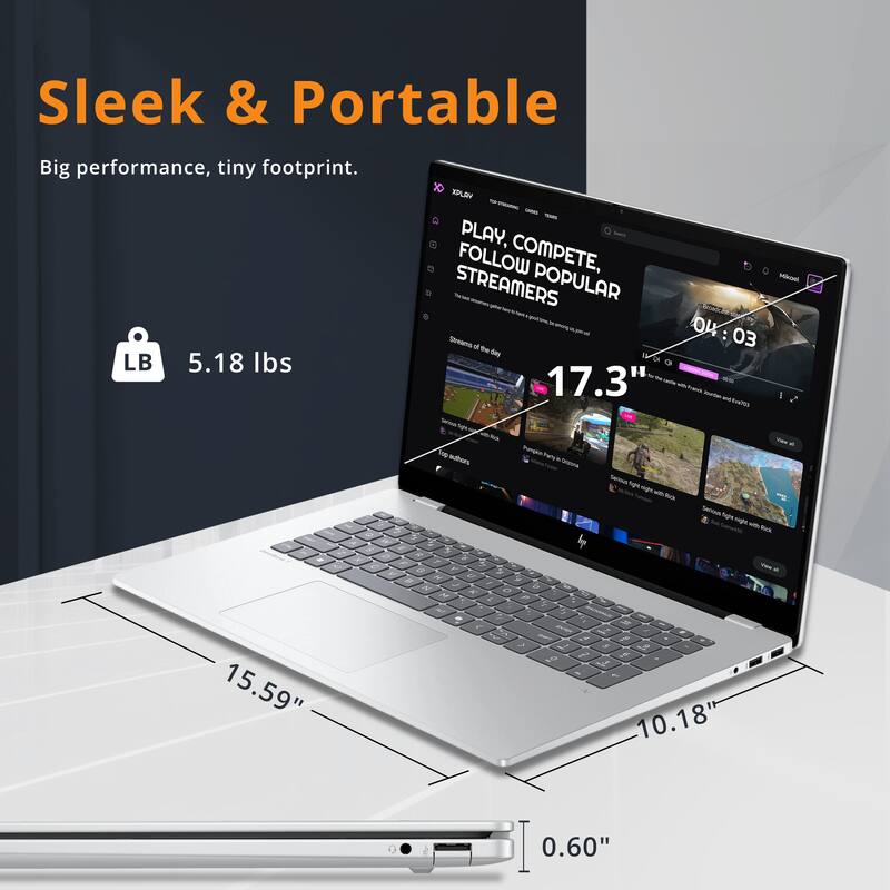 Sleek & Portable  
Big performance, tiny footprint.  

5.18 lbs  

17.3"  
15.59"  
10.18"  
0.60"  

PLAY, COMPETE, FOLLOW POPULAR STREAMERS