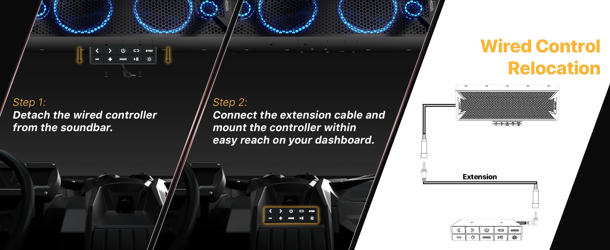 How to relocate the wired control:

Step 1: Detach the wired controller from the soundbar.

Step 2: Connect the extension cable and mount the controller within easy reach on your dashboard.
