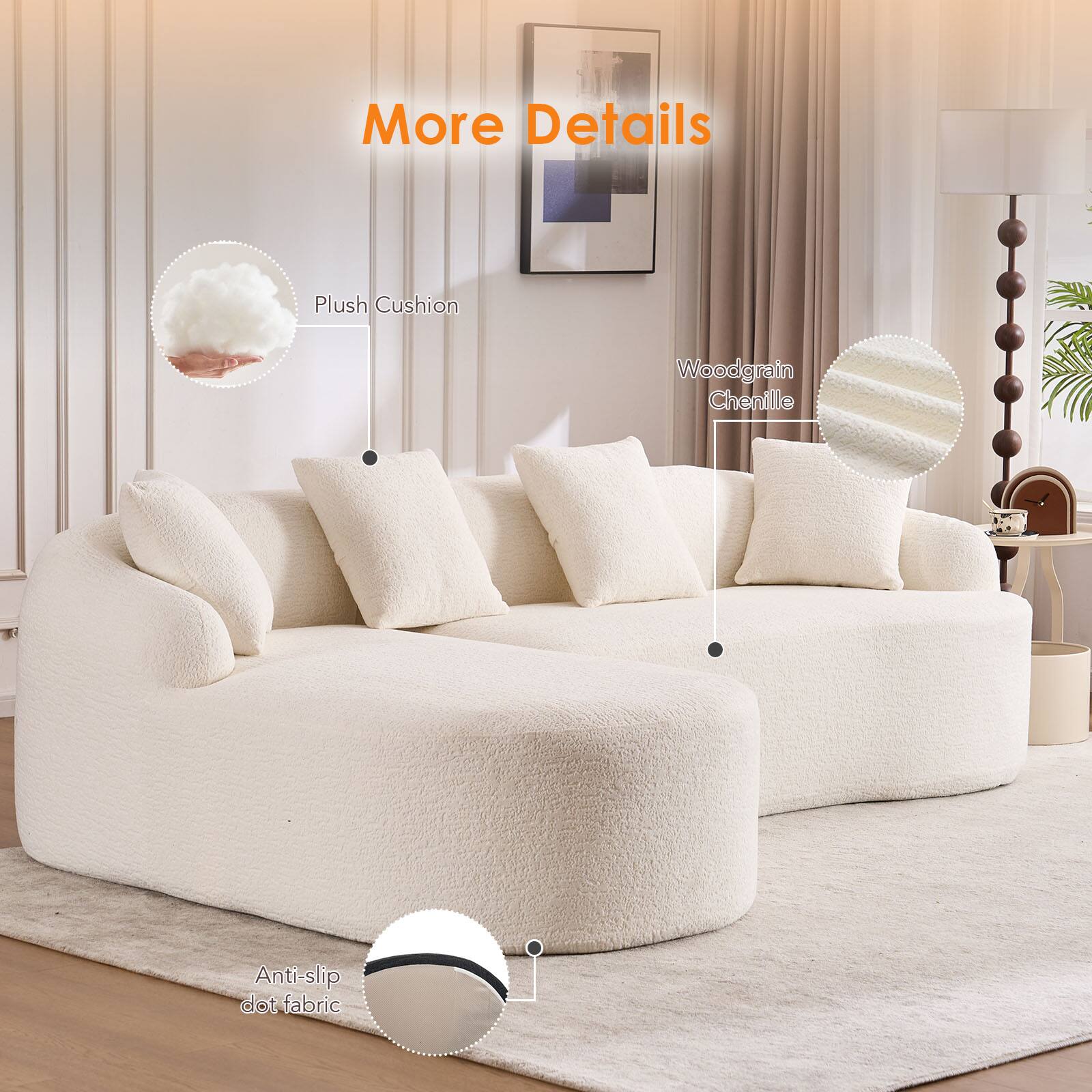 More Details  
Plush Cushion  
Woodgrain Chenille  
Anti-slip dot fabric