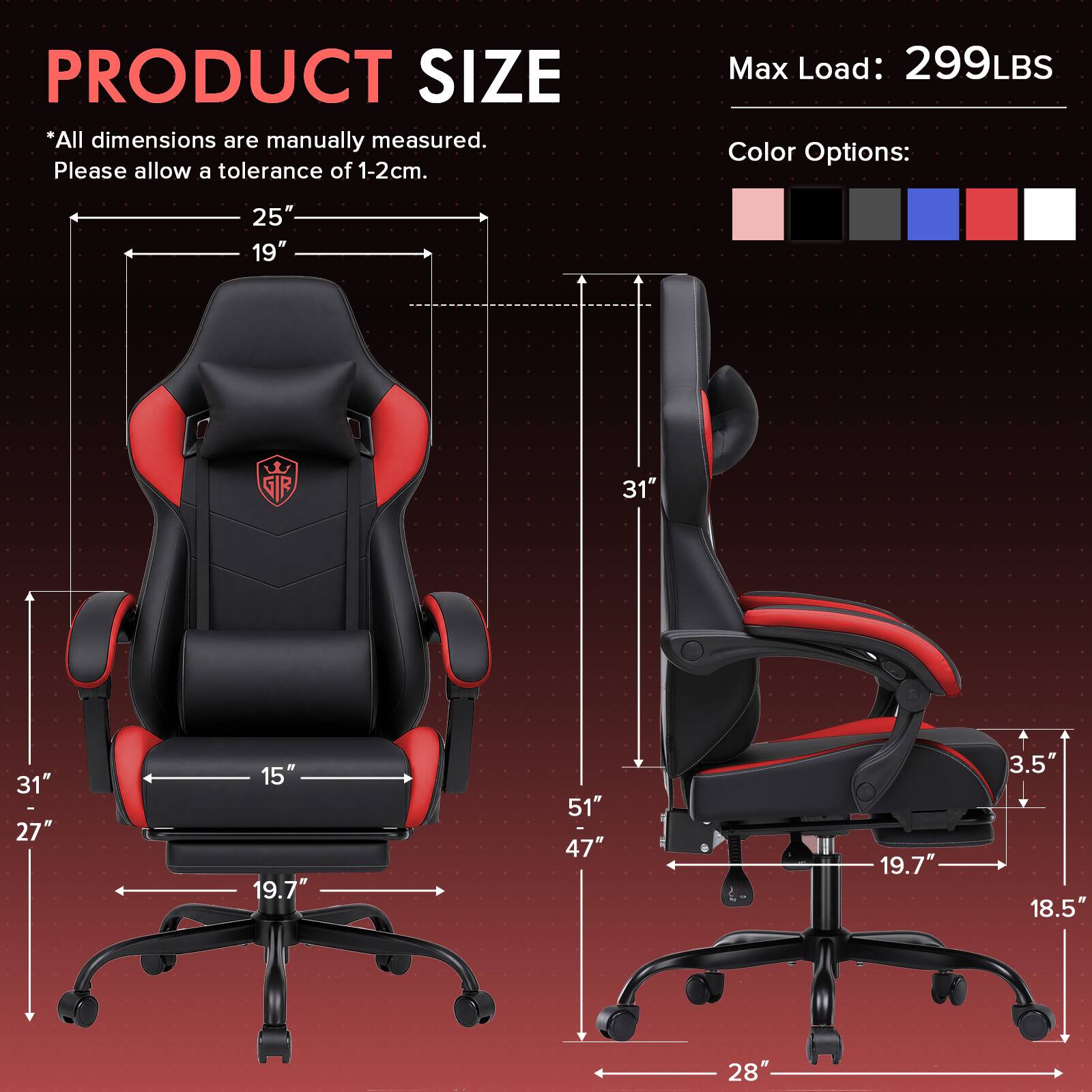 PRODUCT SIZE  
*All dimensions are manually measured. Please allow a tolerance of 1-2cm.  

Max Load: 299LBS  
Color Options:  

25" 19"  
31" 27"  
15" 19.7"  
51" 47"  
3.5" 18.5"  
28"