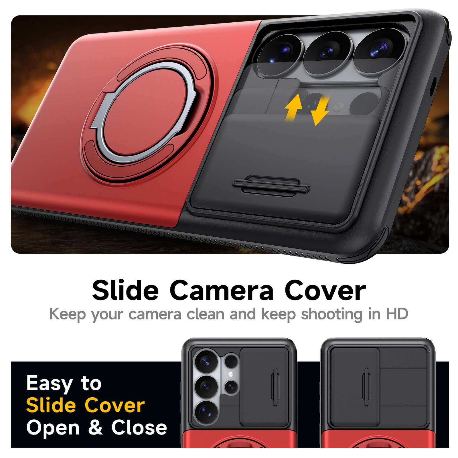 Slide Camera Cover  
Keep your camera clean and keep shooting in HD  
Easy to Slide Cover Open & Close