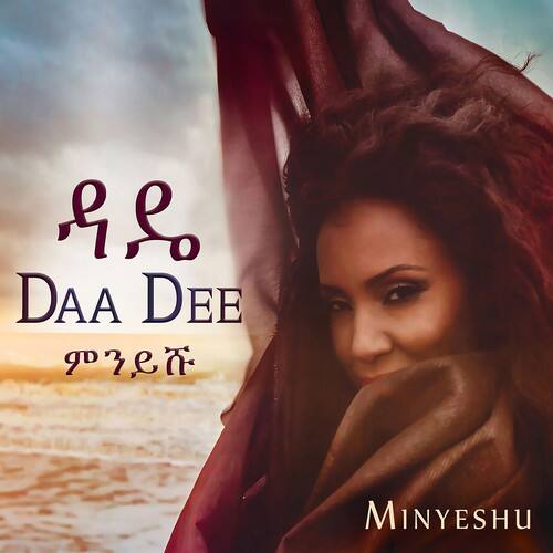 Daa Dee  
Minyeshu
