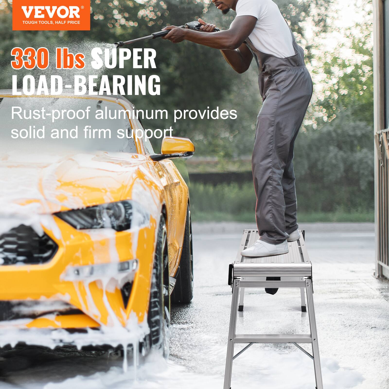 VEVOR  
TOUGH TOOLS, HALF PRICE  

330 lbs SUPER LOAD-BEARING  

Rust-proof aluminum provides solid and firm support