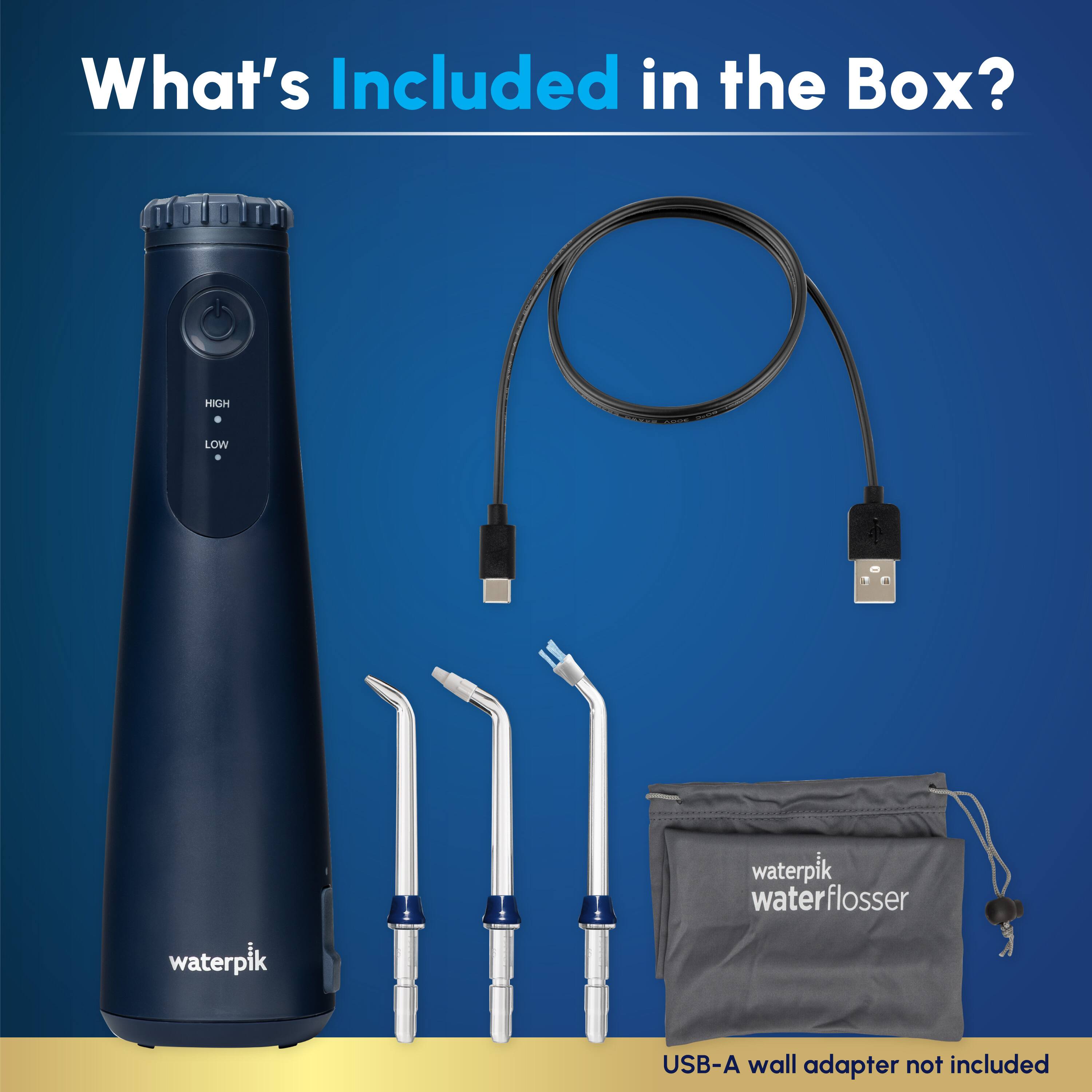 What's Included in the Box?

- Waterpik Water Flosser
- USB-A wall adapter (not included)