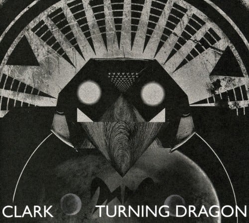 Clark - Turning Dragon   - COMPACT DISCS [CD] price history on PriceWatchPro