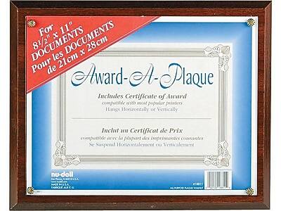 For 8½" x 11" Documents  
Pour les Documents de 21cm x 28cm  

Award-A-Plaque  
Includes Certificate of Award  
compatible with most popular printers  
Hangs Horizontally or Vertically  

Inclut un Certificat de Prix  
compatible avec la plupart des imprimantes courantes  
Se suspend Horizontalement ou Verticalement  

nu-dell