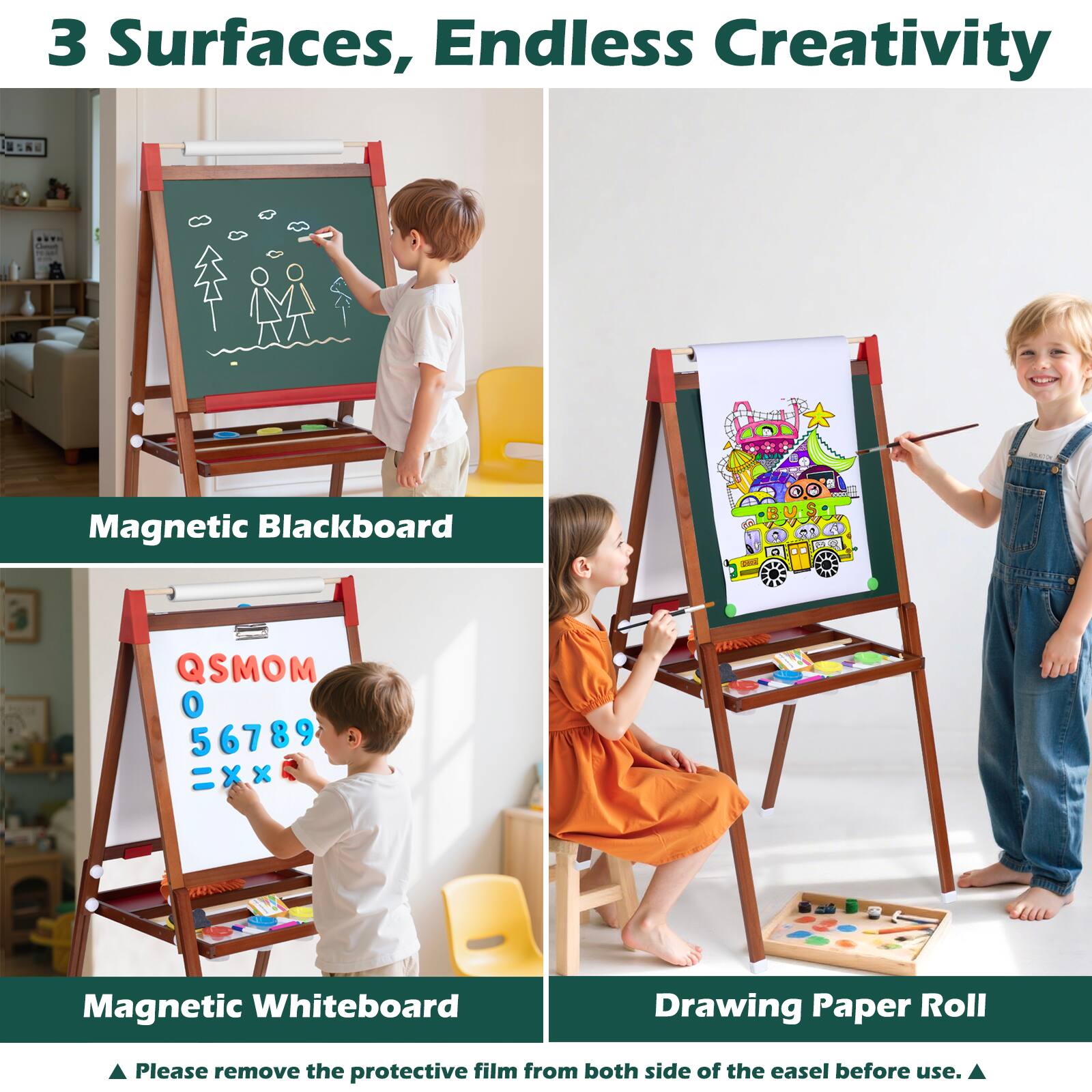 3 Surfaces, Endless Creativity

Magnetic Blackboard

Magnetic Whiteboard

Drawing Paper Roll

Please remove the protective film from both sides of the easel before use.