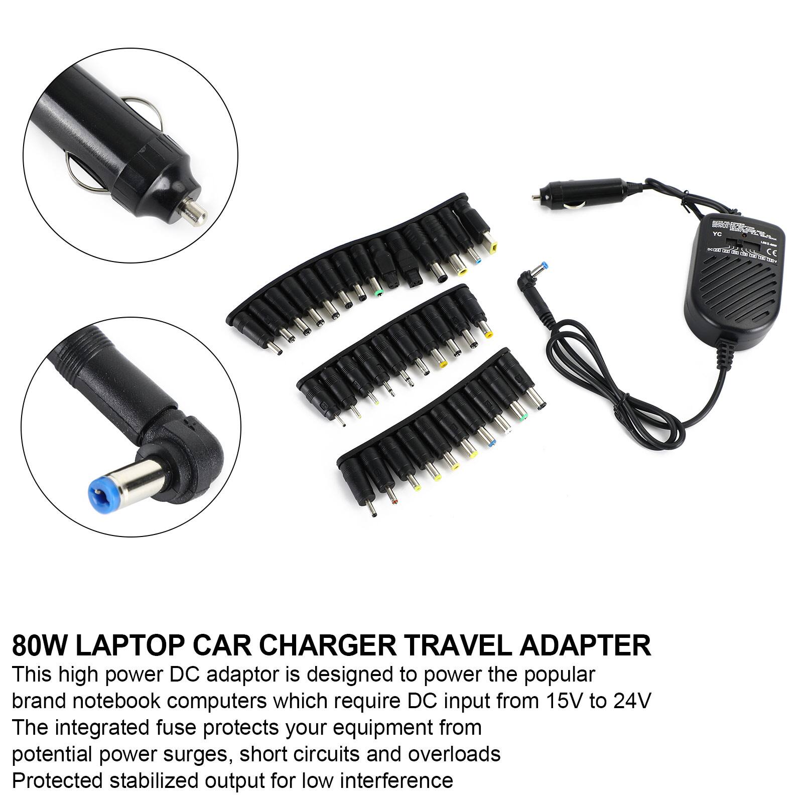 FE C - ML CC NI - 80W LAPTOP CAR CHARGER TRAVEL ADAPTER

This high power DC adaptor is designed to power the popular brand notebook computers which require DC input from 15V to 24V. The integrated fuse protects your equipment from potential power surges, short circuits and overloads. Protected stabilized output for low interference.

80W LAPTOP CAR CHARGER TRAVEL ADAPTER

This high power DC adaptor is designed to power the popular brand notebook computers which require DC input from 15V to 24V. The integrated fuse protects your equipment from potential power surges, short circuits and overloads. Protected stabilized output for low interference.