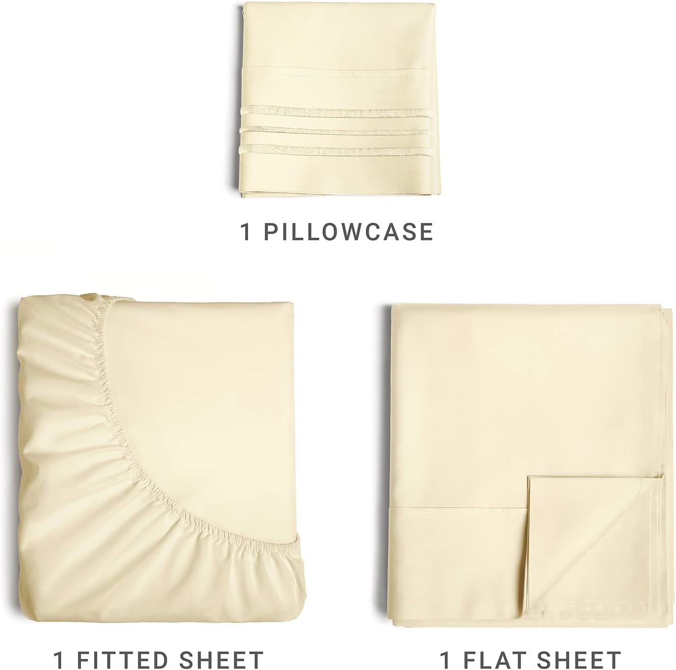 1 PILLOWCASE  
1 FITTED SHEET  
1 FLAT SHEET