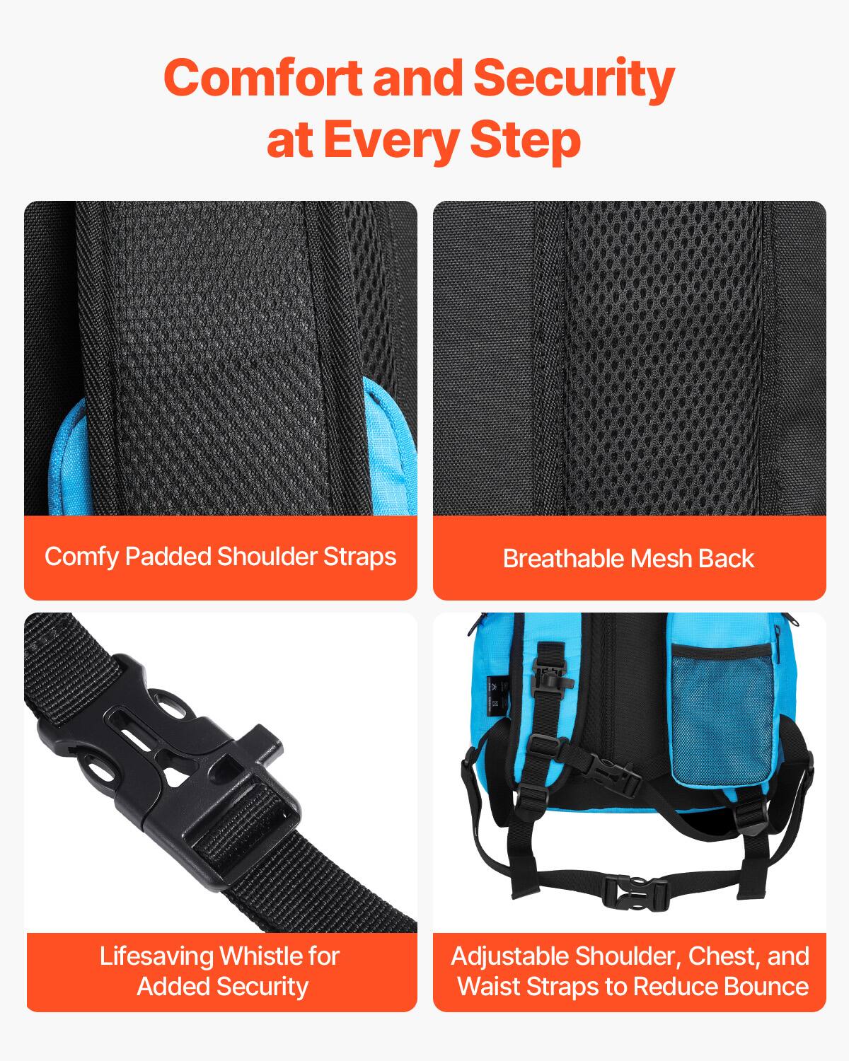 Comfort and Security at Every Step

- Comfy Padded Shoulder Straps
- Breathable Mesh Back
- Lifesaving Whistle for Added Security
- Adjustable Shoulder, Chest, and Waist Straps to Reduce Bounce
