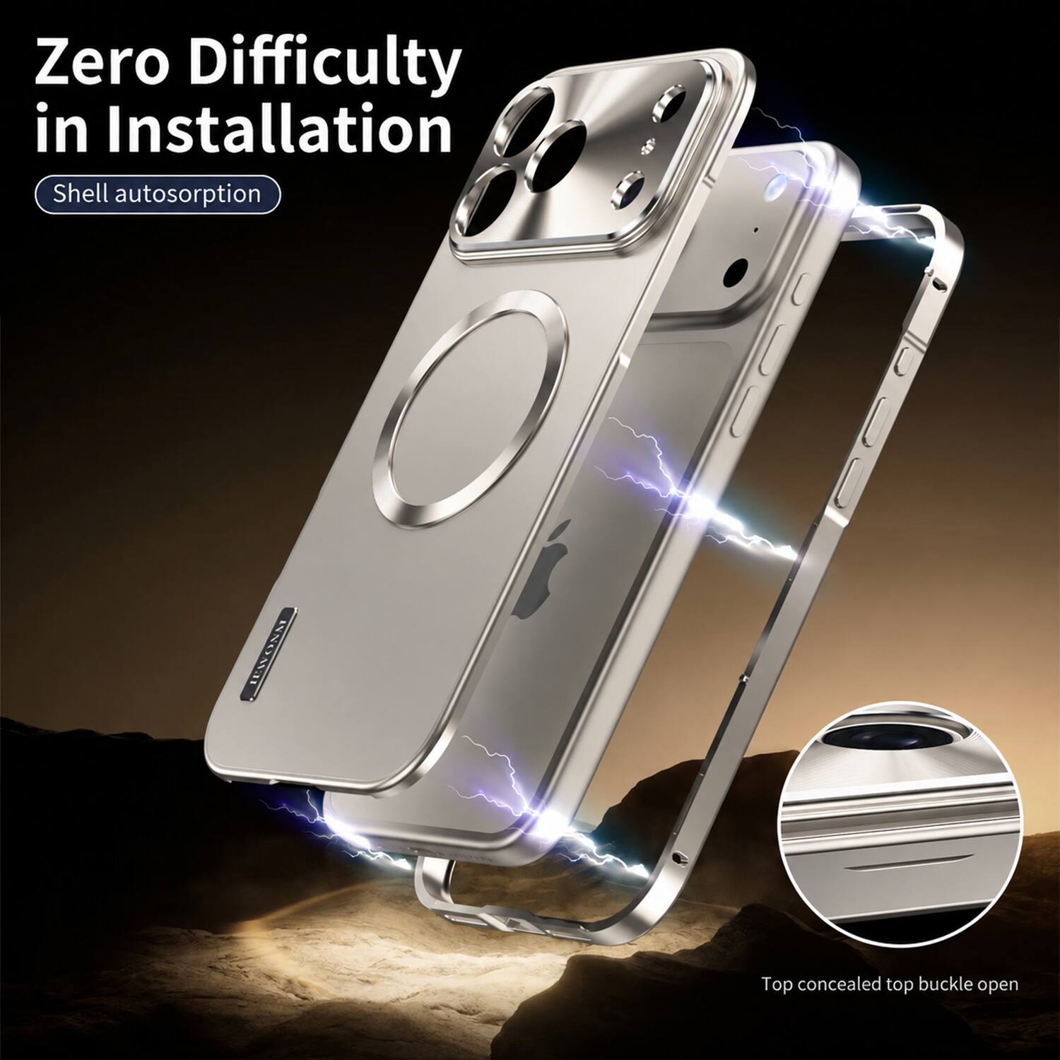 Zero Difficulty in Installation  
Shell autosorption  

IEWONM  

Top concealed top buckle open