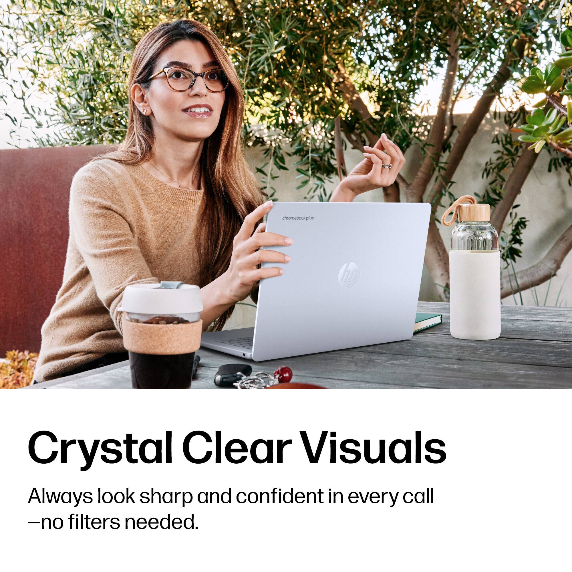 chromebook.pku  
Crystal Clear Visuals  
Always look sharp and confident in every call - no filters needed.