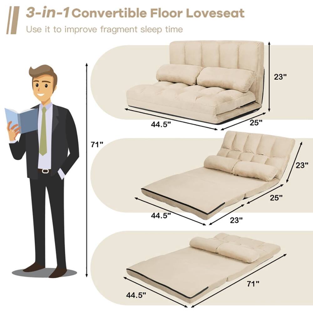 3-in-1 Convertible Floor Loveseat  
Use it to improve fragment sleep time  

Dimensions:  
- 23"  
- 44.5"  
- 25"  
- 71"  
- 23"  
- 25"  
- 44.5"  
- 23"  
- 44.5"  
- 71"