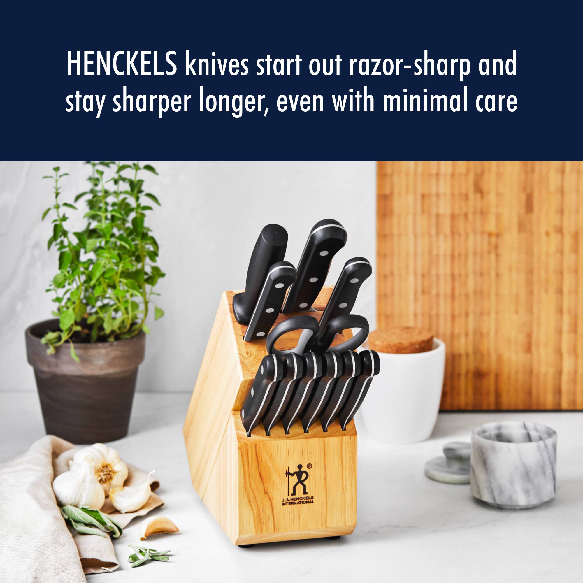 HENCKELS knives start out razor-sharp and stay sharper longer, even with minimal care