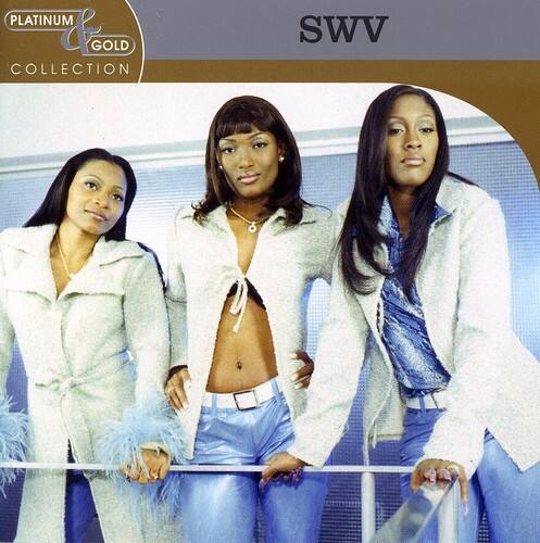 SWV - Platinum & Gold Collection   - COMPACT DISCS [CD]