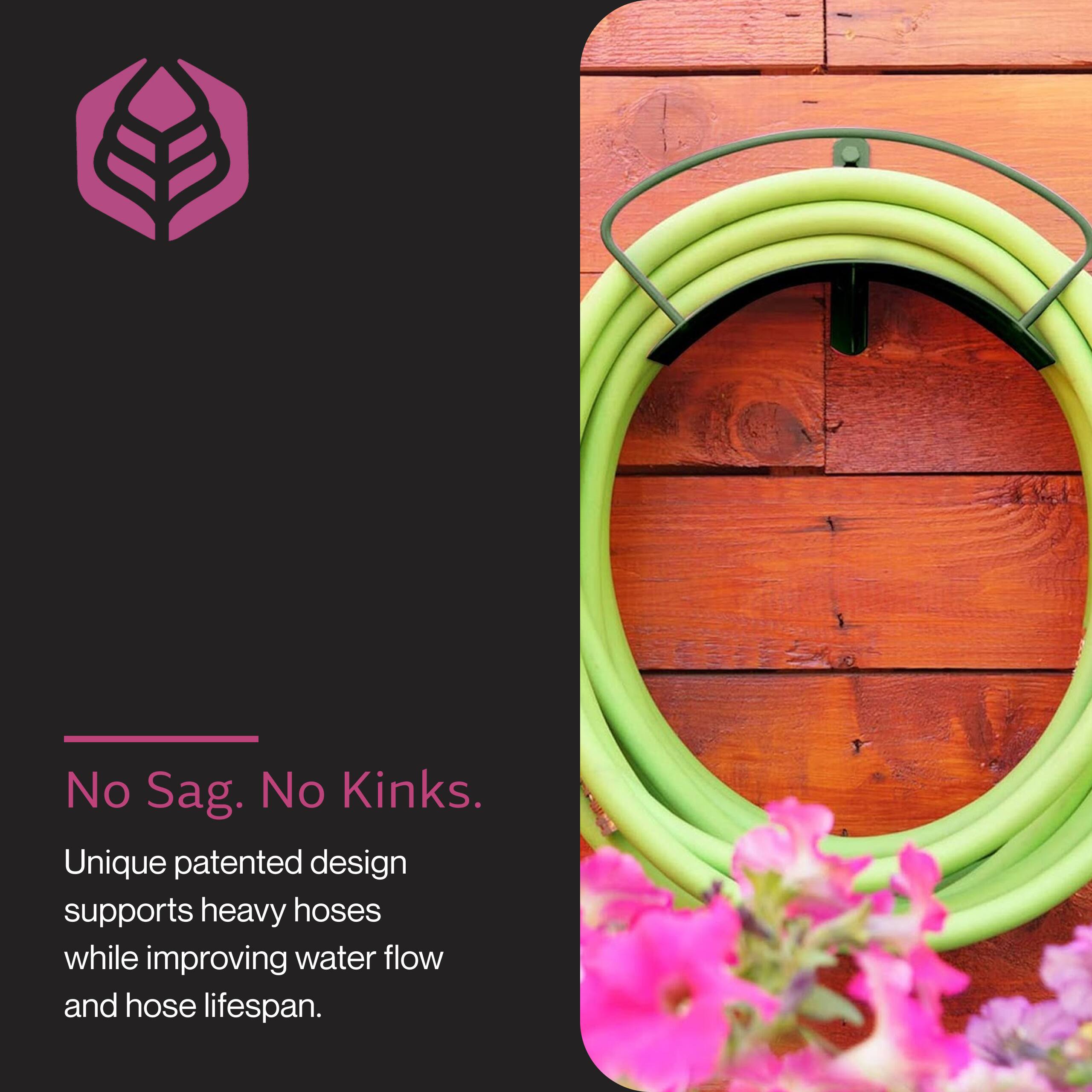 No Sag. No Kinks.  
Unique patented design supports heavy hoses while improving water flow and hose lifespan.