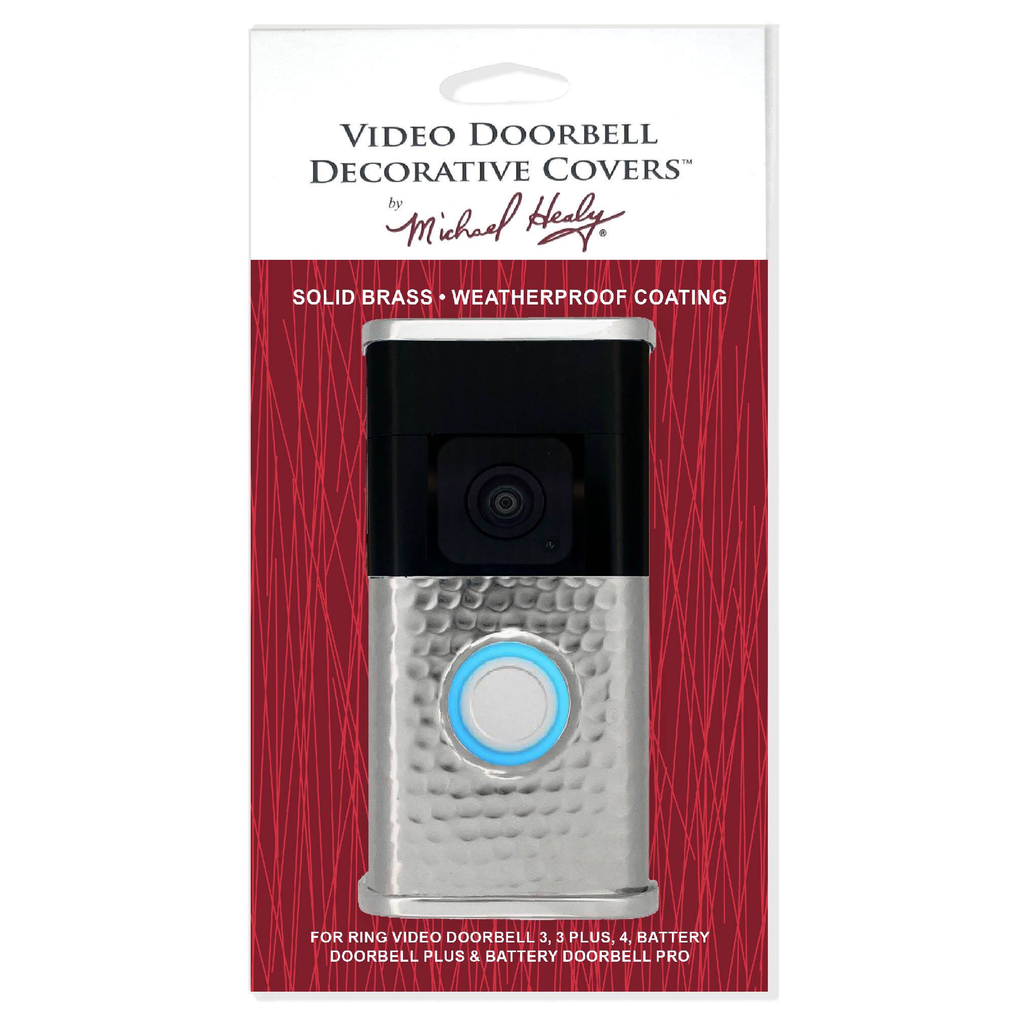 VIDEO DOORBELL DECORATIVE COVERS  
by Michael Hely  

SOLID BRASS • WEATHERPROOF COATING  

FOR RING VIDEO DOORBELL 3, 3 PLUS, 4, BATTERY DOORBELL PLUS & BATTERY DOORBELL PRO